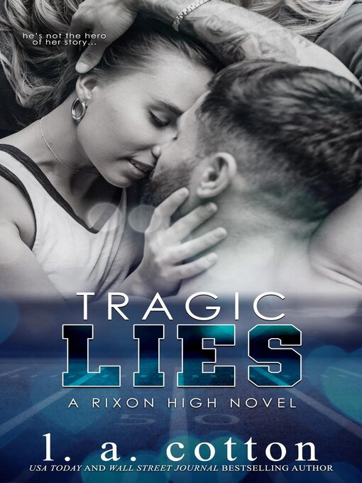 Title details for Tragic Lies by L. A. Cotton - Available